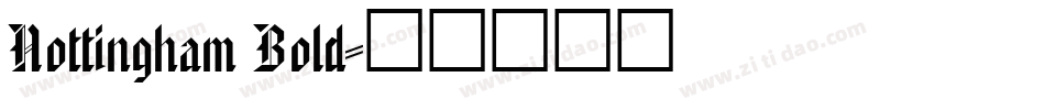 Nottingham Bold字体转换